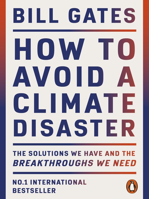 Title details for How to Avoid a Climate Disaster by Bill Gates - Wait list